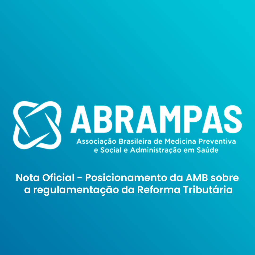 Nota Oficial – Posicionamento da AMB sobre a regulamentação da Reforma Tributária
